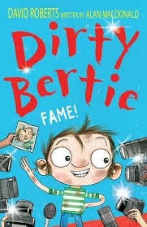 Dirty Bertie - Fame!