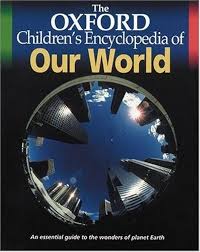 The OXFORD Children's Encyclopedia of Our World
