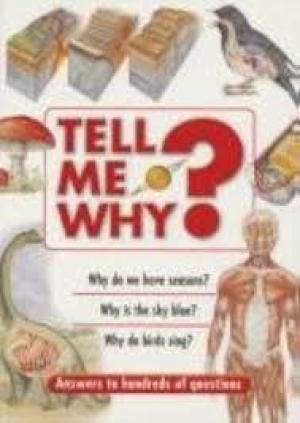 Tell Me Why?