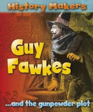 Guy Fawkes and the Gunpowder Plot