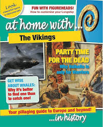 At home with… The Vikings