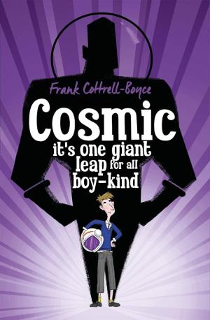 Cosmic- It's One Giant Leap for All boy-Kind