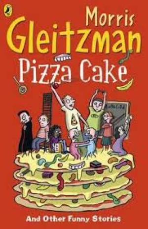 Pizza cake : and other funny stories