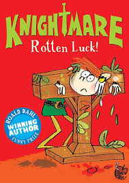 KnightMare Rotten Luck!