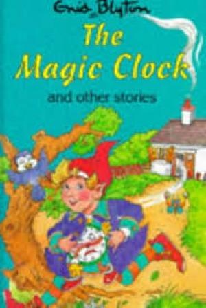 The Magic Clock and Other stories