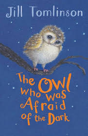 The Owl Who Was Afraid of The Dark