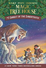 MAGIC TREE HOUSE #7 Sunset Of The Sabertooth