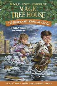 MAGIC TREE HOUSE #30 Hurricane Heroes In Texas