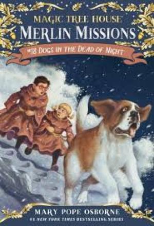 MAGIC TREE HOUSE; MERLIN MISSION #18