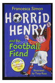 Horrid Henry and The Football Fiend