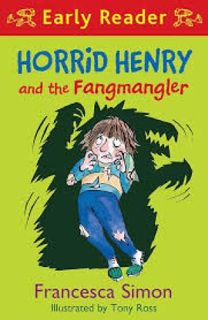 Early Reader Horrid Henry and the Fangmangler.